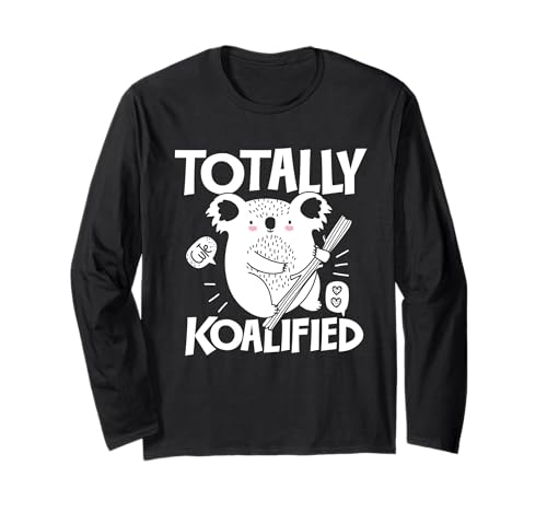 Süßes Koalafied-Design, niedliches australisches Baby-Koala-Tier Langarmshirt Süßes Koalafied-Design, niedliches australisches Baby-Koala-Tier Langarmshirt von Koalified cute Australian koala bear animal pun