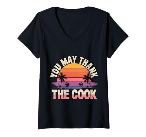 Damen You May Thank The Cook Küchenkoch schätzen - T-Shirt mit V-Ausschnitt Damen You May Thank The Cook Küchenkoch schätzen - T-Shirt mit V-Ausschnitt von Koch und kulinarische Wertschätzung