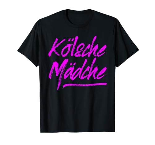 Kölsche Mädche Karneval In Köln Für Kölsch Mädchen Kölnerin T-Shirt Kölsche Mädche Karneval In Köln Für Kölsch Mädchen Kölnerin T-Shirt von Köln Outfits Für Echte Kölner Zu Karneval In Kölle
