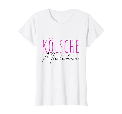 Kölsche Mädchen Bier Karneval Fasching Köln Verkleiden T-Shirt von Kölsche Mädchen Karneval Geschenkideen & Designs