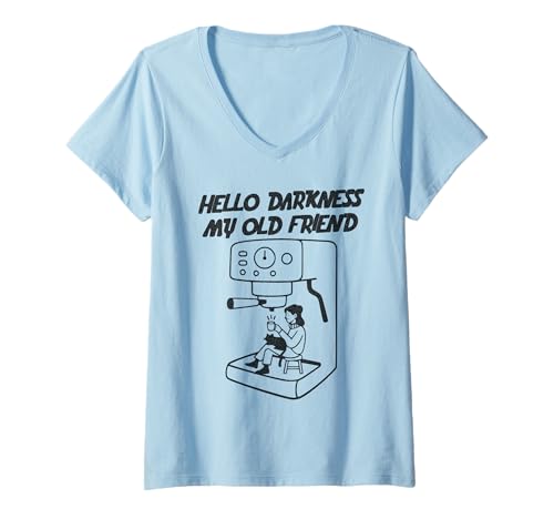 Damen Hello Darkness My Old Friend, Schwarzer Kaffee und Katzen T-Shirt mit V-Ausschnitt Damen Hello Darkness My Old Friend, Schwarzer Kaffee und Katzen T-Shirt mit V-Ausschnitt von Koffeinjunkies und Kaffee-Fans