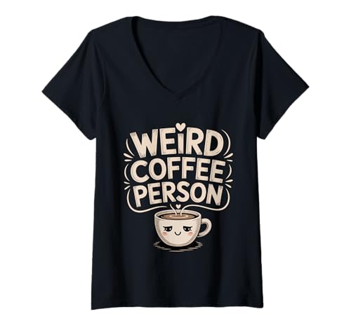 Damen Weird Coffee Person Koffeintrinker Barista brauen - T-Shirt mit V-Ausschnitt Damen Weird Coffee Person Koffeintrinker Barista brauen - T-Shirt mit V-Ausschnitt von Koffeinsüchtiger täglicher Java -Humor