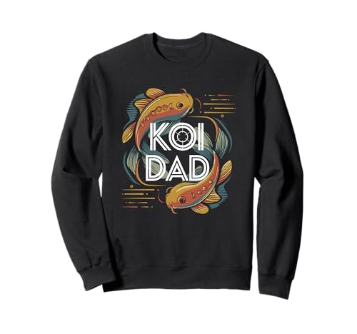 Koi Dad Koiteich Vater Koi Fisch Liebhaber Männer Design Sweatshirt von Koi Teich Leben Zen Hobby Naturfreund Aquascaping