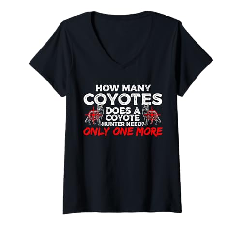 Damen How Many Coyotes Does A Coyote Hunting T-Shirt mit V-Ausschnitt von Kojote Jagen Design Idee