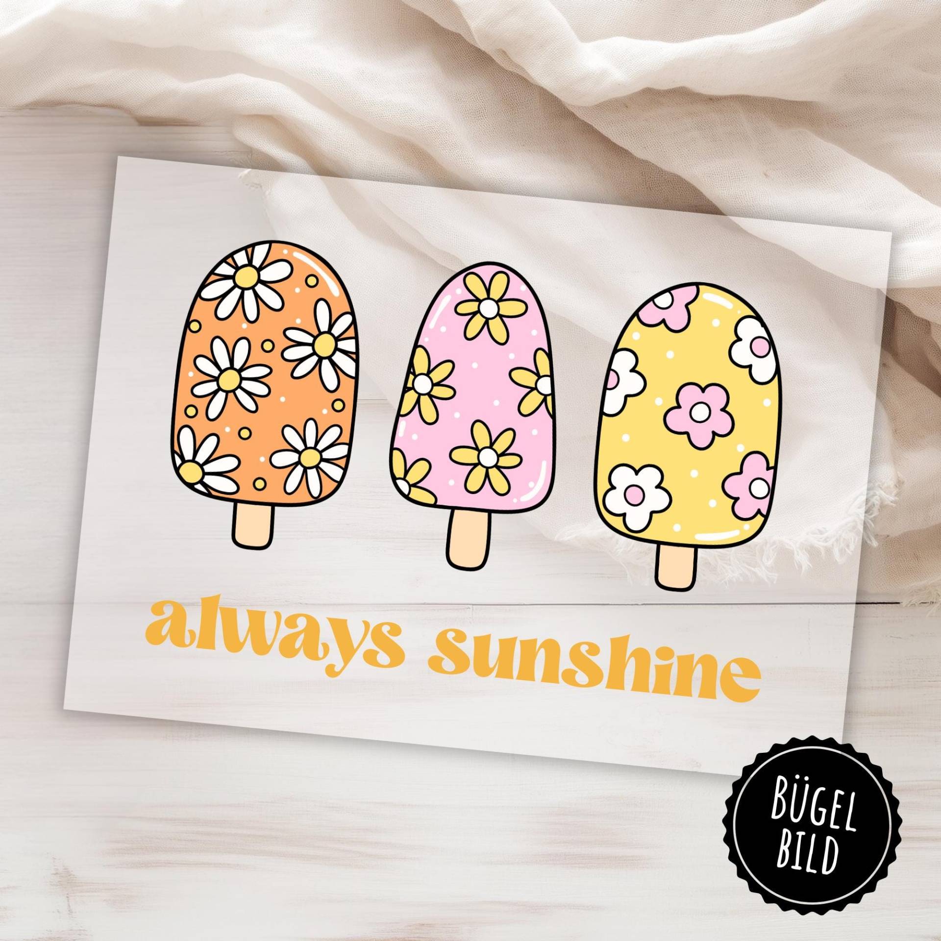 Bügelbild Eis Am Stiel, Niedliches Sommerbild Mit Und Dem Spruch Immer Sonnenschein Zum Selber Aufbügeln von KokoHello