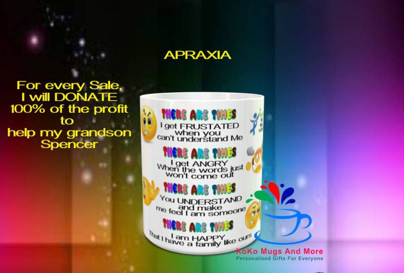 Apraxia-Shirts Und -Tassen - 100 % Des Gewinns Kommen Meinem Enkel Zugute von KokoMugsandMore