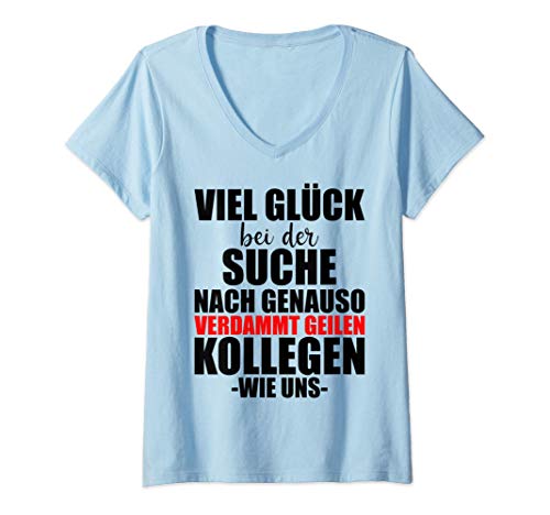 Damen Lustiges Kollege Abschied Spruch Abschiedsgeschenk T-Shirt mit V-Ausschnitt Damen Lustiges Kollege Abschied Spruch Abschiedsgeschenk T-Shirt mit V-Ausschnitt von Kollege Abschied Geschenke & Mehr