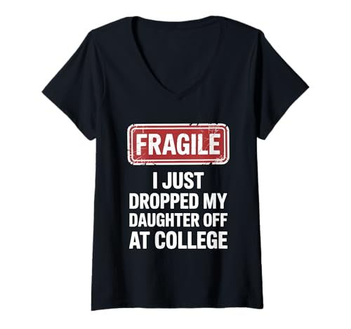 Damen Zerbrechlich Ich Habe Meine Tochter gerade am College T-Shirt mit V-Ausschnitt Damen Zerbrechlich Ich Habe Meine Tochter gerade am College T-Shirt mit V-Ausschnitt von Komisch, ich habe mein Kind gerade am College