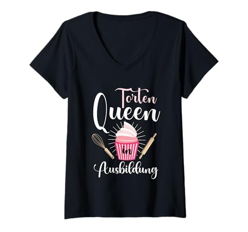 Damen Torten Queen in Ausbildung 2025 2026 Bäckerin Ausbildung T-Shirt mit V-Ausschnitt von Konditorin Bäckerin Geschenke Muffin Törtchen Shop