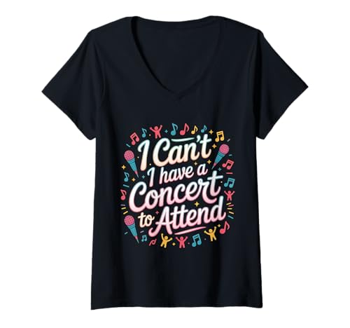 Damen I Can't I Have A Concert to Attend |- T-Shirt mit V-Ausschnitt Damen I Can't I Have A Concert to Attend |- T-Shirt mit V-Ausschnitt von Konzertprioritäten und Besucherzahlen für Fans