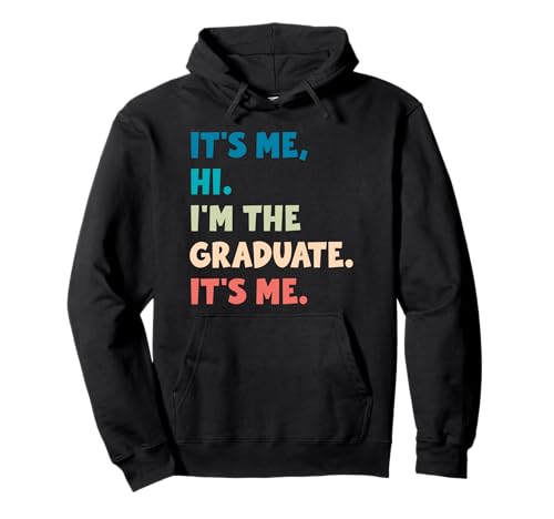 It's me Hi I'm the GRADUATE It's me. Mädchen Jungen Kurzarm Pullover Hoodie It's me Hi I'm the GRADUATE It's me. Mädchen Jungen Kurzarm Pullover Hoodie von Kool Designs for New Graduates