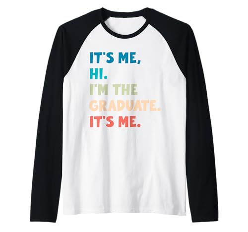It's me Hi I'm the GRADUATE It's me. Mädchen Jungen Kurzarm Raglan It's me Hi I'm the GRADUATE It's me. Mädchen Jungen Kurzarm Raglan von Kool Designs for New Graduates