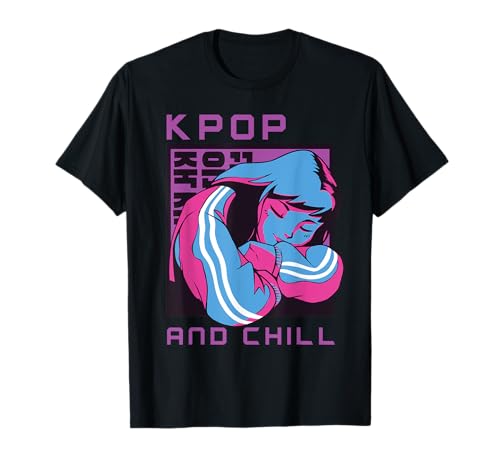 Korean - K-Pop and Chill Girl T-Shirt von Korean - K-Pop