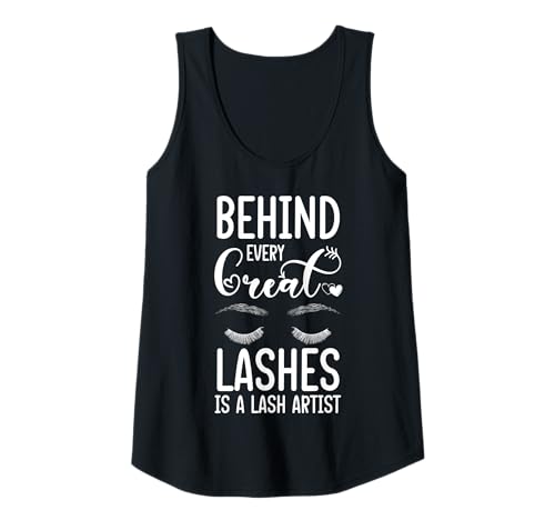 Damen Behind Every Great Lashes Is A Lash Artist Cosmetic Studio Tank Top Damen Behind Every Great Lashes Is A Lash Artist Cosmetic Studio Tank Top von Kosmetik Studio Wimpern Kosmetikerin
