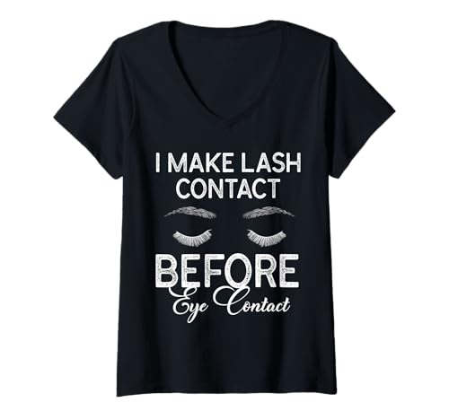 Damen I Make Lash Contact Before Eye Contact Cosmetic Studio T-Shirt mit V-Ausschnitt Damen I Make Lash Contact Before Eye Contact Cosmetic Studio T-Shirt mit V-Ausschnitt von Kosmetik Studio Wimpern Kosmetikerin