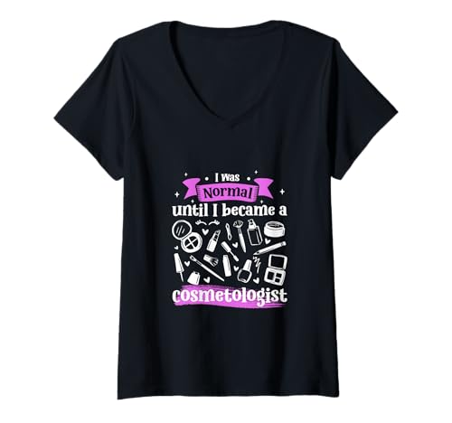 Damen Kosmetikerin Humor - Lustiger Spruch T-Shirt mit V-Ausschnitt Damen Kosmetikerin Humor - Lustiger Spruch T-Shirt mit V-Ausschnitt von Kosmetikerin und Beauty Humor Designs
