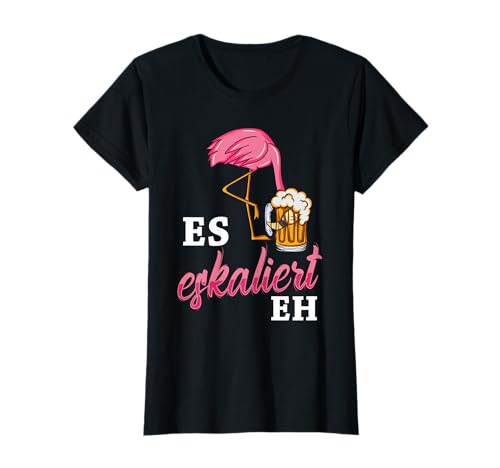 Es eskaliert eh Mädelstrip Flamingo Deko Jga Frauen T-Shirt Es eskaliert eh Mädelstrip Flamingo Deko Jga Frauen T-Shirt von Kostüm Flamingo Geschenk für Polterabend