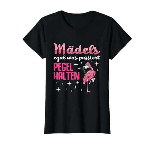 Mädels egal was passiert Pegel halten Flamingo sauf T-Shirt Mädels egal was passiert Pegel halten Flamingo sauf T-Shirt von Kostüm Flamingo Geschenk für Polterabend