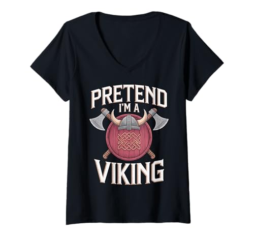 Damen Pretend I'm A Viking T-Shirt mit V-Ausschnitt Damen Pretend I'm A Viking T-Shirt mit V-Ausschnitt von Kostümparty Fantasie Halloween Skandinavisch