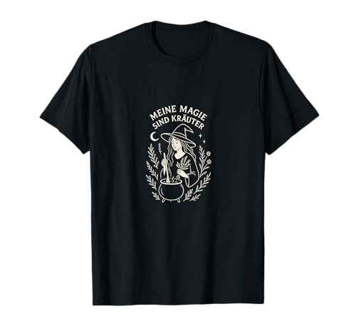 Meine Magie sind Kräuter Hexe Magie Wald Blumen Damen T-Shirt Meine Magie sind Kräuter Hexe Magie Wald Blumen Damen T-Shirt von Kräuterhexe Kräuter Hexe Wald Blumen Kunst Design