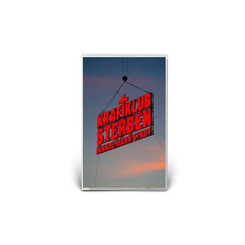 Sterben in Karl-Marx-Stadt von Kraftklub - MC (Standard) von Kraftklub