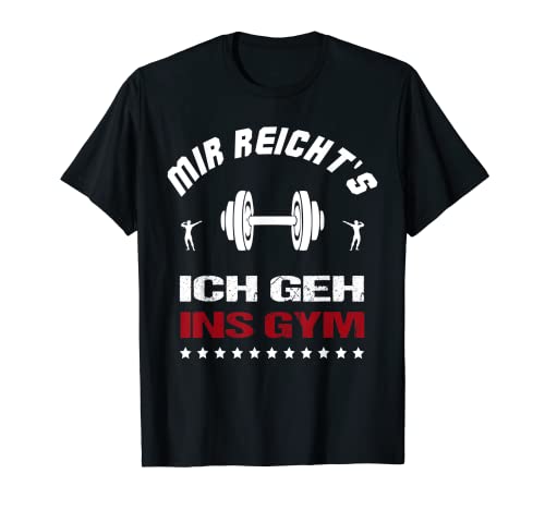 Herren Mir reicht's ich geh ins Gym Bodybuilding Fitness Spruch T-Shirt Herren Mir reicht's ich geh ins Gym Bodybuilding Fitness Spruch T-Shirt von Kraftsport Bodybuilding Training Fitnesssprüche