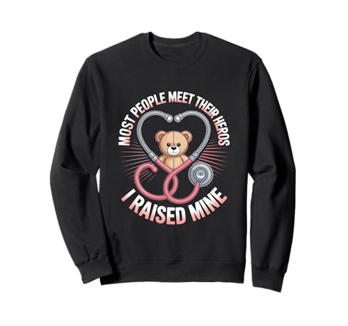 Pflege Mama Stolz Most People Meet Their Heros I Raised Mine Sweatshirt Pflege Mama Stolz Most People Meet Their Heros I Raised Mine Sweatshirt von Krankenhaus Herz Stethoskop Teddy Mama Elternstolz