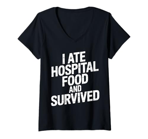 Damen I Ate Hospital Food and Survived Patientenscherze - T-Shirt mit V-Ausschnitt Damen I Ate Hospital Food and Survived Patientenscherze - T-Shirt mit V-Ausschnitt von Krankenhauspatienten