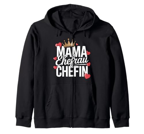 Mama Ehefrau Chefin Herzliche Krone Kapuzenjacke von Kreative Designs Für Die Beste Mama Der Welt
