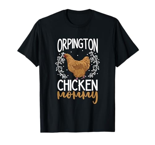 Orpington Mama T-Shirt Orpington Mama T-Shirt von Kreative Orpington Hühner Designs