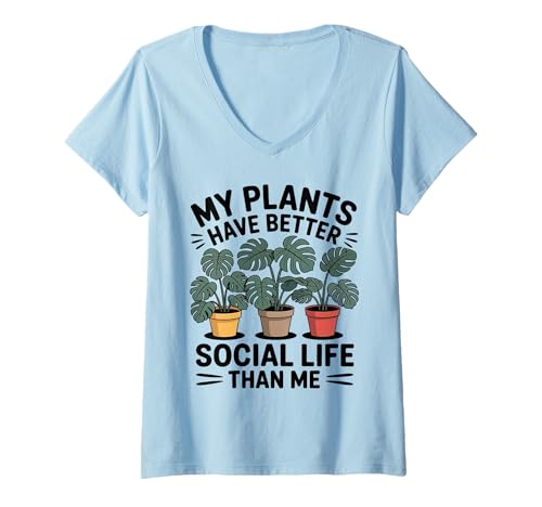 Damen Meine Pflanzen haben EIN besseres Sozialleben Monstera-Desig T-Shirt mit V-Ausschnitt von Kreativer botanischer Humor und Liebhaber von Zimm