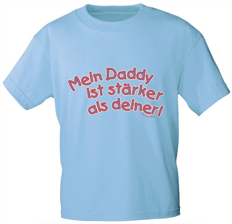 Kinder T-Shirt Mit Aufdruck - Mein Daddy Ist Stärker Als Deiner 06967 Hellblau Gr. 86-164 von Kreativhaeuschen
