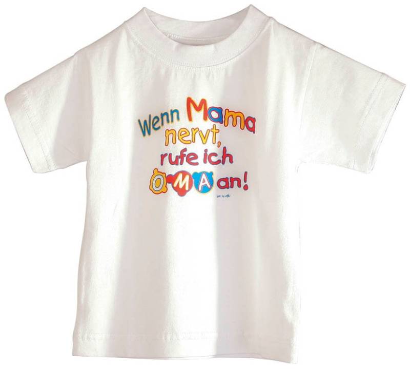 Kinder- T-Shirt Mit Print - Wenn Mama Nervt, Rufe Ich Oma An 08264 Weiß Gr. 86 164 von Kreativhaeuschen