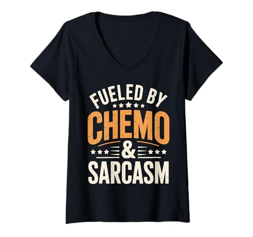Damen Fueled by Chemo and Sarcasm T-Shirt mit V-Ausschnitt Damen Fueled by Chemo and Sarcasm T-Shirt mit V-Ausschnitt von Krebsbekämpfer Chemotherapie Onkologie Sarkastisch