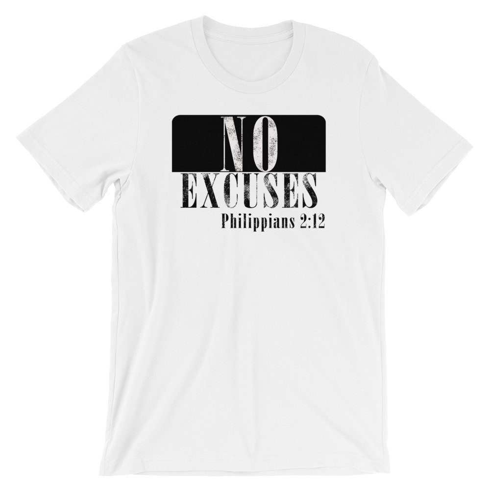 No Excuses Christian T-Shirt | Christliches Shirt Bibel Christlicher Dienst Geschenk Hope Glaube von KretzFamilyDesigns