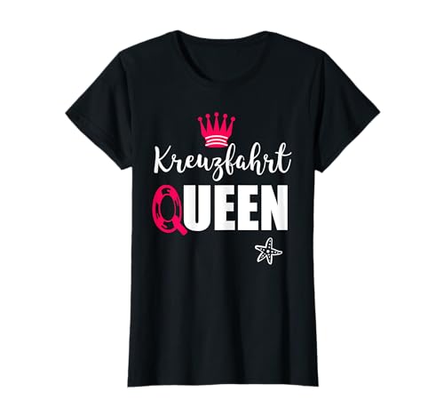 Kreuzfahrt Queen Kreuzfahrt Outfit Für Frauen T-Shirt Kreuzfahrt Queen Kreuzfahrt Outfit Für Frauen T-Shirt von Kreuzfahrt Geschenk für Frauen und Mädchen