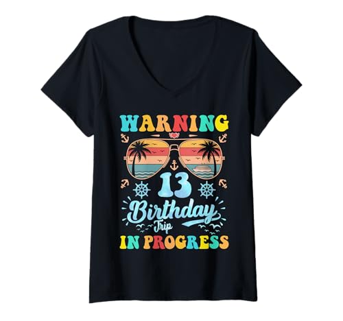 Damen Warnung 13. Geburtstagsreise in Arbeit Lustiger T-Shirt mit V-Ausschnitt von Kreuzfahrtwarnung Geburtstagsreise Urlaub cooles T