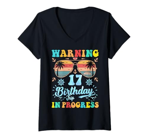 Damen Warnung 17. Geburtstagsreise in Arbeit Lustiger T-Shirt mit V-Ausschnitt von Kreuzfahrtwarnung Geburtstagsreise Urlaub cooles T