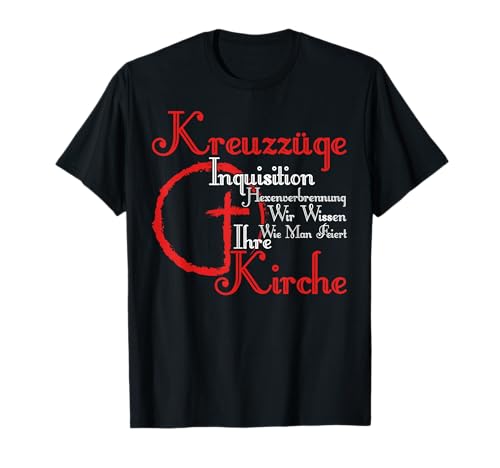 Kreuzzüge Inquisition Kirche Wissen Wie Man Feiert T-shirt T-Shirt Kreuzzüge Inquisition Kirche Wissen Wie Man Feiert T-shirt T-Shirt von Kreuzzüge T-Shirt Geschenk