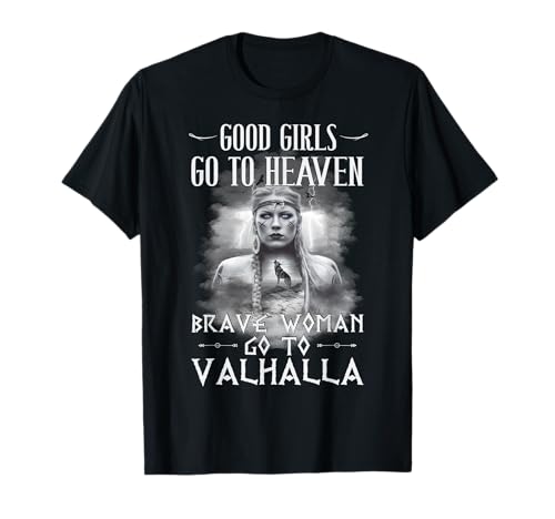 Walhalla Wikinger Sprüche Brave Woman Go To Valhalla T-Shirt Walhalla Wikinger Sprüche Brave Woman Go To Valhalla T-Shirt von Kriegerin Wikingerfrau Kleidung Schildmaid Kostüm