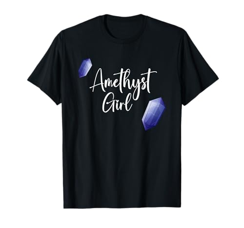 Amethyst Girl Steine Mineralien Sammler T-Shirt von Kristall und Mineraliensucher Sammler Design