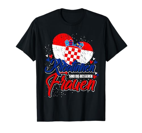 Damen Geschenk für Kroatinnen Zagreb Kroatien T-Shirt Damen Geschenk für Kroatinnen Zagreb Kroatien T-Shirt von Kroatien T-Shirts & Geschenkideen