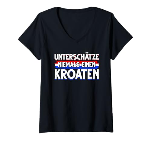 Damen Unterschätze Niemals einen Kroaten Geschenk Kroatien T-Shirt mit V-Ausschnitt Damen Unterschätze Niemals einen Kroaten Geschenk Kroatien T-Shirt mit V-Ausschnitt von Kroatien T-Shirts & Geschenkideen