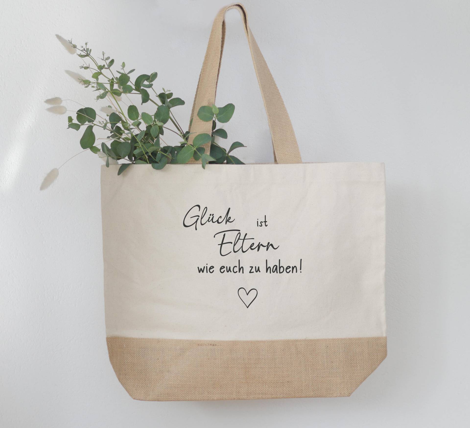 Glück Ist Eltern Wie Euch Zu Haben/Jutetasche Glück Ist Eltern Wie Euch Zu Haben/Jutetasche von KrueativShirts