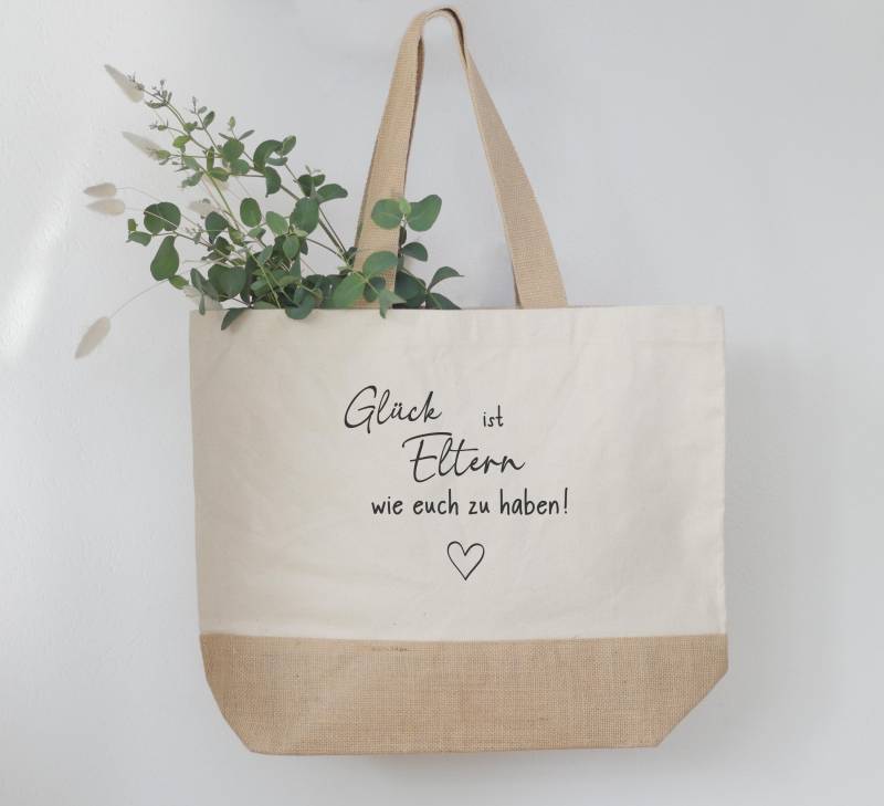 Glück Ist Eltern Wie Euch Zu Haben/Jutetasche Glück Ist Eltern Wie Euch Zu Haben/Jutetasche von KrueativShirts