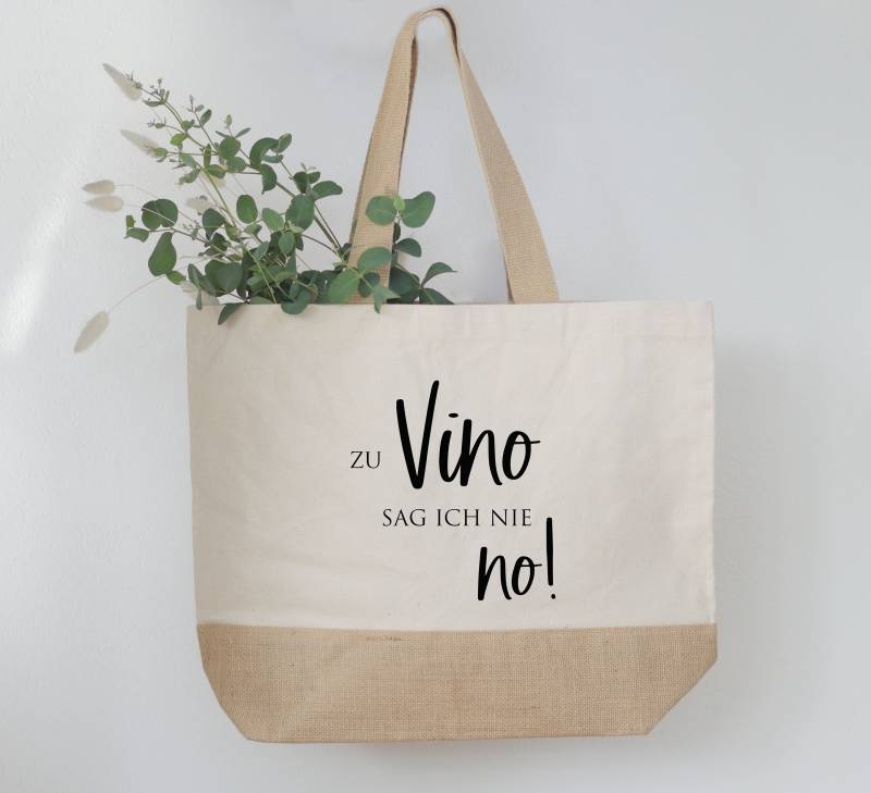 Jutetasche " Zu Vino Sag Ich Nie No Jutetasche " Zu Vino Sag Ich Nie No von KrueativShirts