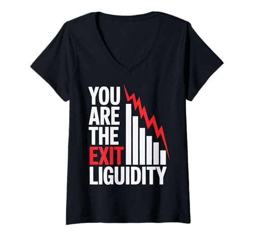 Damen You Are The Exit Liquidity T-Shirt mit V-Ausschnitt von Krypto Finanzen Börse Investor Meme