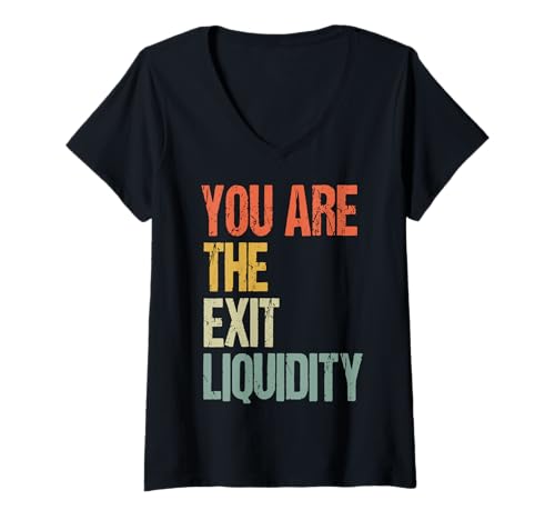 Damen You Are The Exit Liquidity T-Shirt mit V-Ausschnitt von Krypto Finanzen Börse Investor Meme