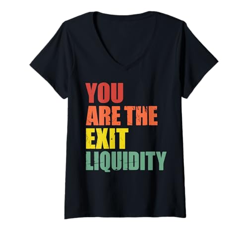 Damen You Are The Exit Liquidity T-Shirt mit V-Ausschnitt von Krypto Finanzen Börse Investor Meme