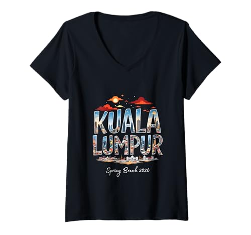 Damen Kuala Lumpur Spring Break 2026 Urlaubsreisen T-Shirt mit V-Ausschnitt Damen Kuala Lumpur Spring Break 2026 Urlaubsreisen T-Shirt mit V-Ausschnitt von Kuala Lumpur Travel SB SPRING BREAK 2026